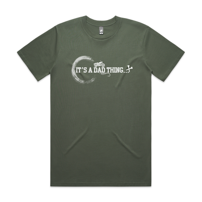 It's a Dad thing - Tee