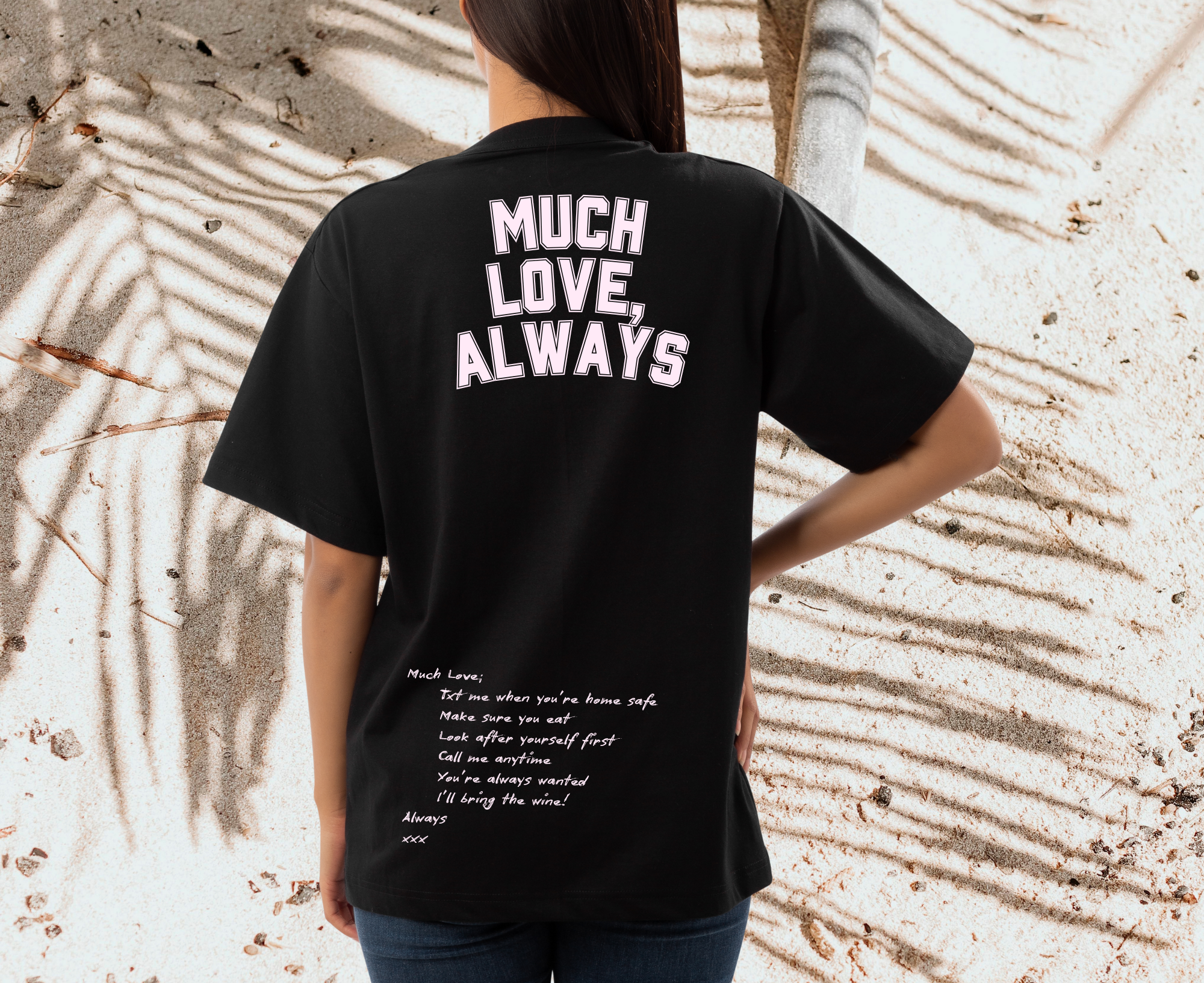 Much Love, Always - Tee