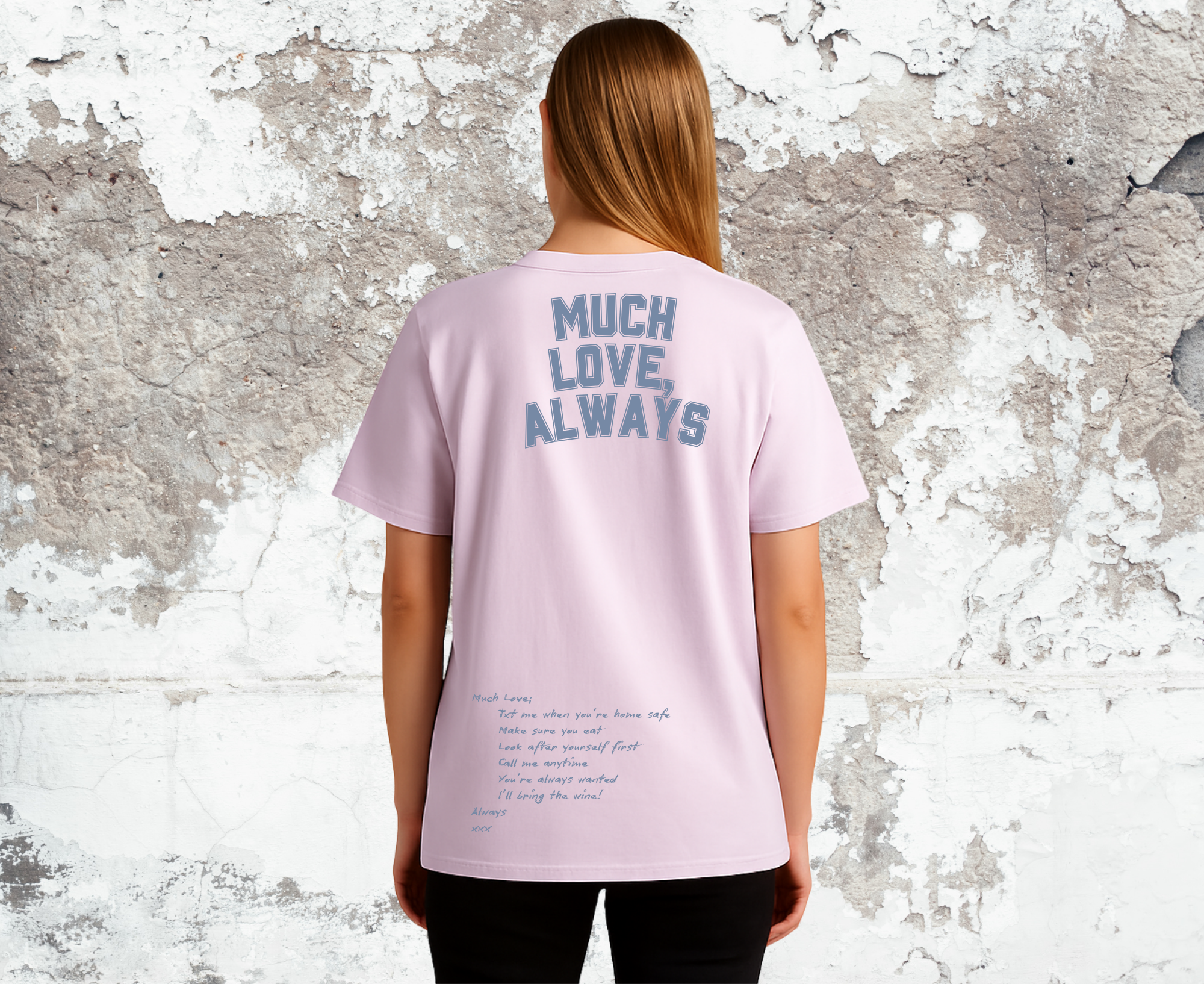 Much Love, Always - Tee